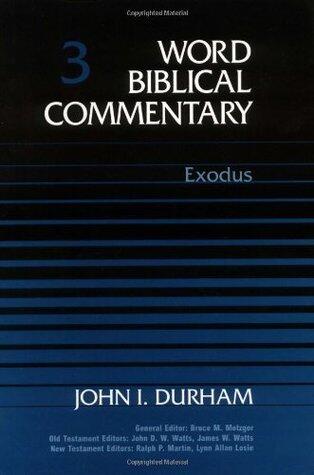 Word Biblical Commentary Vol. 3, Exodus