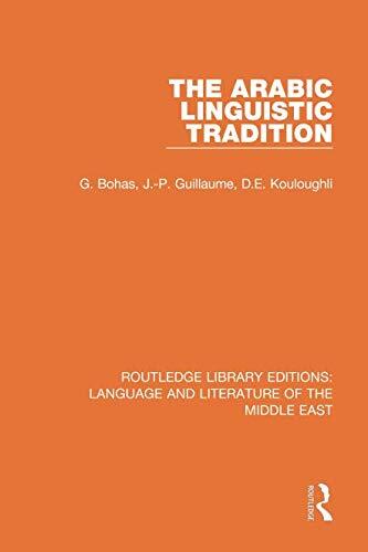 The Arabic Linguistic Tradition