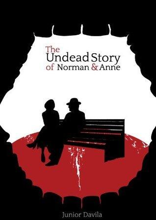 The Undead Story of Norman & Anne