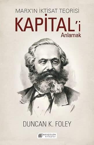 Marx'in Iktisat Teorisi - Kapital'i Anlamak