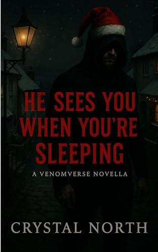 He Sees You When You're Sleeping: A Venomverse Novella
