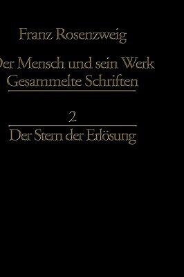 Der Stern der Erlösung (Franz Rosenzweig Gesammelte Schriften, 2)