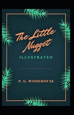 The Little Nugget Illustrated
