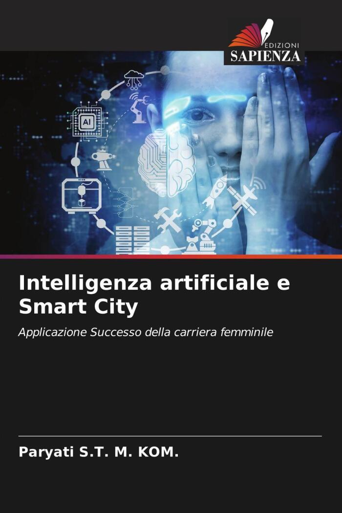 Intelligenza artificiale e Smart City: Applicazione Successo della carriera femminile