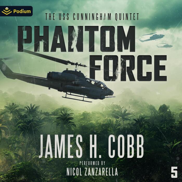 Phantom Force: The USS Cunningham Quintet, Book 5