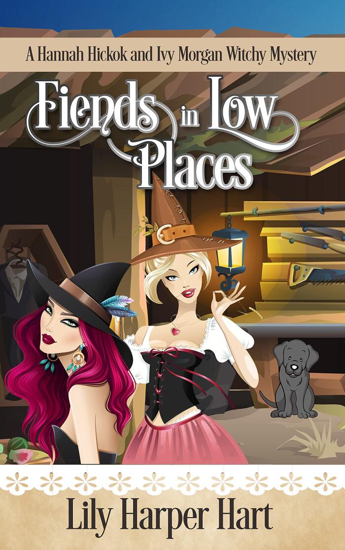 Fiends in Low Places (Hannah Hickok and Ivy Morgan Crossover)