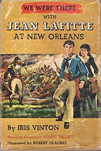 We Were There With Jean Lafitte at New Orleans