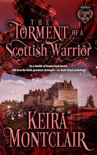 The Torment of a Scottish Warrior