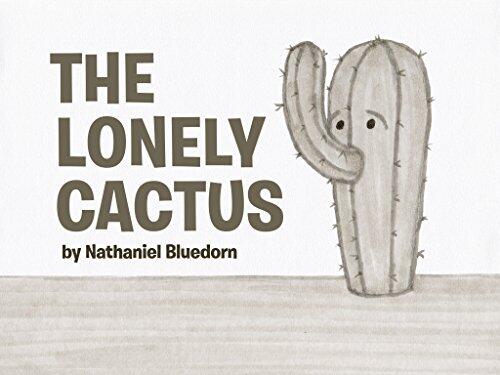 The Lonely Cactus