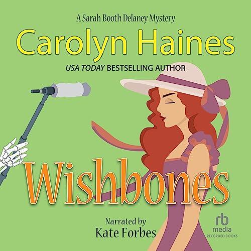 Wishbones: A Sarah Booth Delaney Mystery