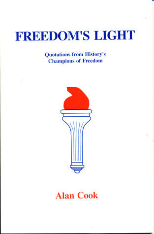 Freedom's Light: Quotations from History's Champions of Freedom