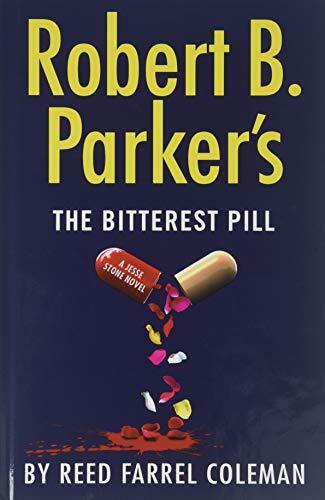 Robert B. Parker's The Bitterest Pill