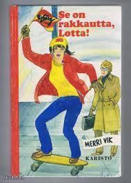 Se on rakkautta, Lotta!
