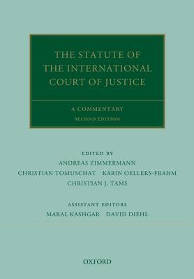 The Statute of the International Court of Justice: A Commentary