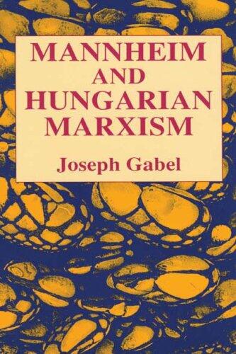 Mannheim and Hungarian Marxism