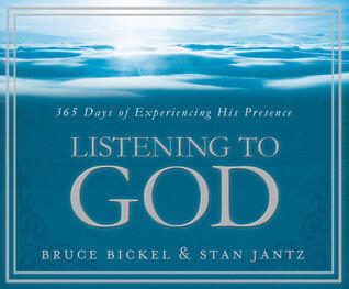 Listening to God: 365 Days of Experiencing His Presence