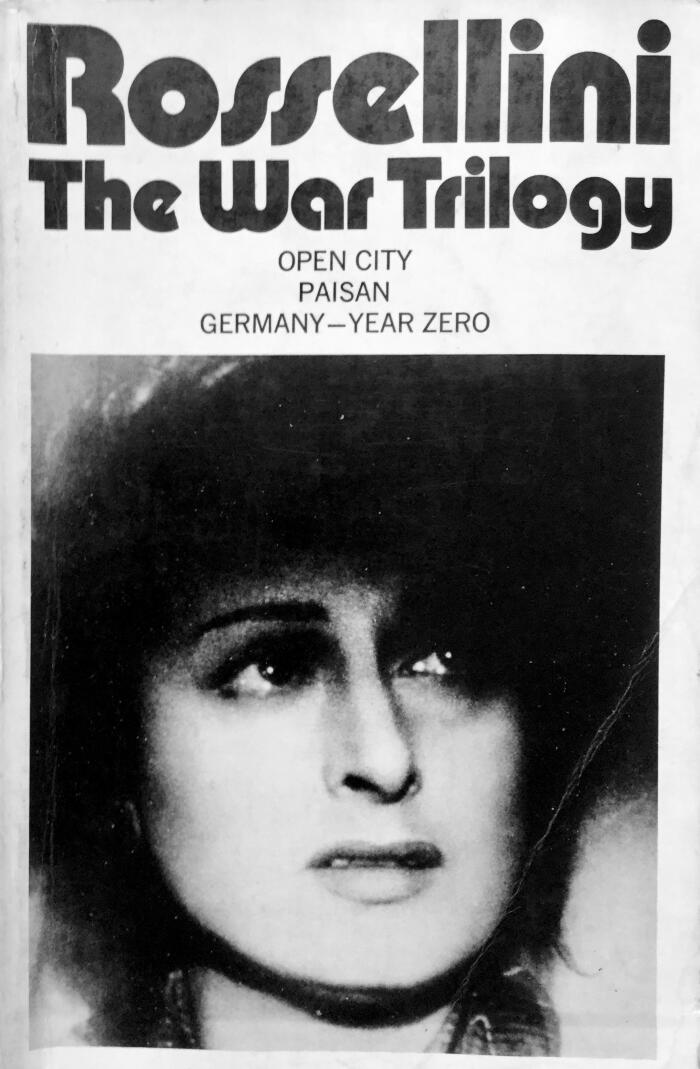 The War Trilogy: Open City—Paisan—Germany-Year Zero