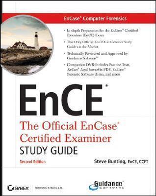 EnCase Computer Forensics, includes DVD: The Official EnCE: EnCase Certified Examiner Study Guide
