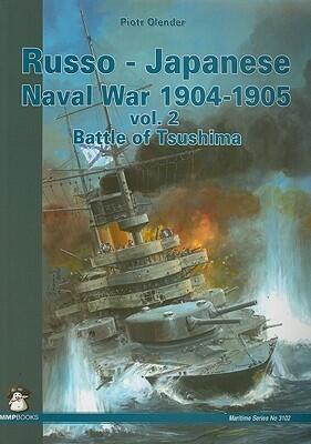 Russo-Japanese Naval War 1905, Vol. 2