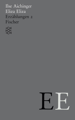 Gesammelte Werke: Eliza, Eliza: Erzählungen II