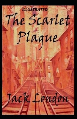 The Scarlet Plague Illustrated