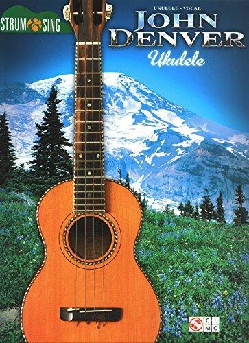 John Denver - Strum & Sing Ukulele