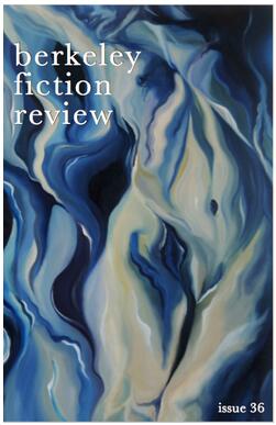 Berkeley Fiction Review, Volume 36