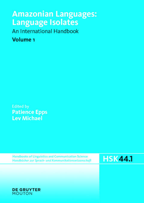 Language Isolates I: Aikanã to Kandozi-Shapra: An International Handbook