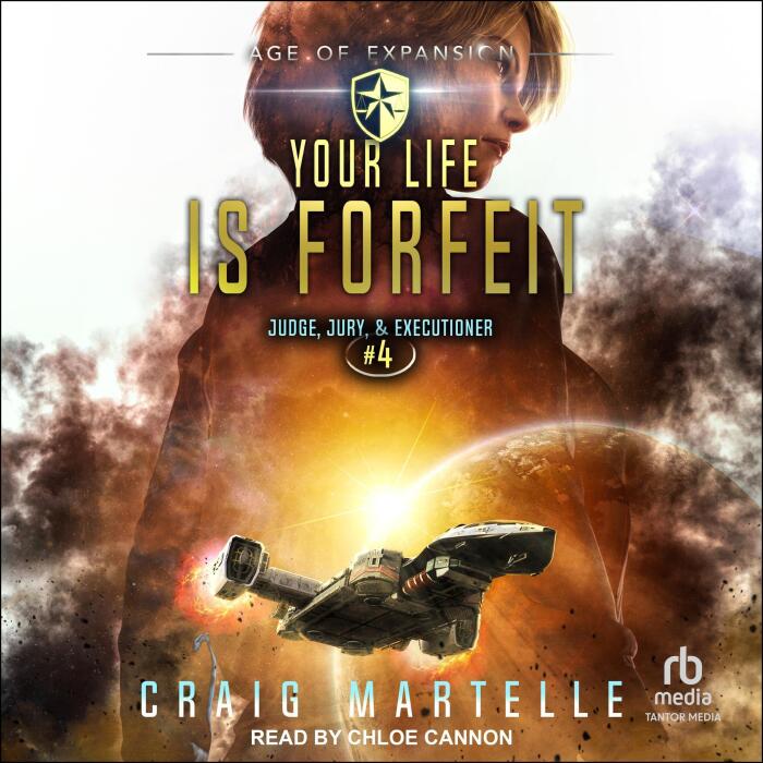 Your Life Is Forfeit: Judge, Jury, Executioner Series, Book 4