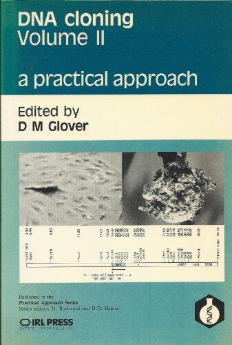 DNA Cloning: A Practical Approach (Volume II)