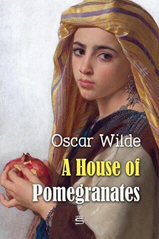 A House of Pomegranates