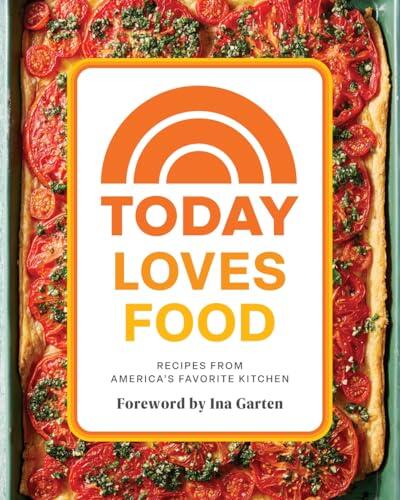 Today Loves Food: Recipes from America's Favorite Kitchen