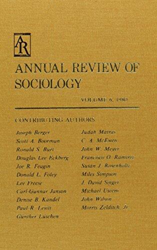 Annual Review of Sociology, Volume 6