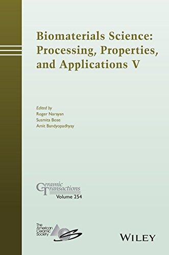 Biomaterials Science (Processing, Properties and Applications V)
