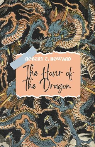 The Hour of The Dragon