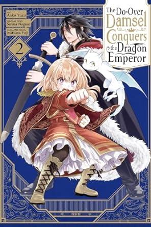 The Do-Over Damsel Conquers the Dragon Emperor (Manga, Vol. 2)