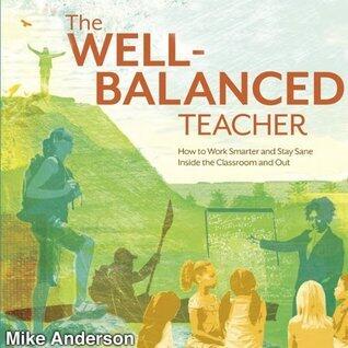 The Well-Balanced Teacher
