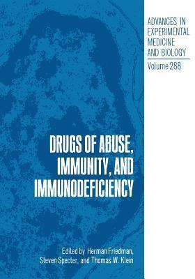 Advances in Experimental Medicine and Biology, Volume 288: Drugs of Abuse, Immunity, and Immunodeficiency