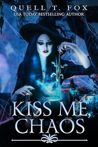 Kiss Me, Chaos