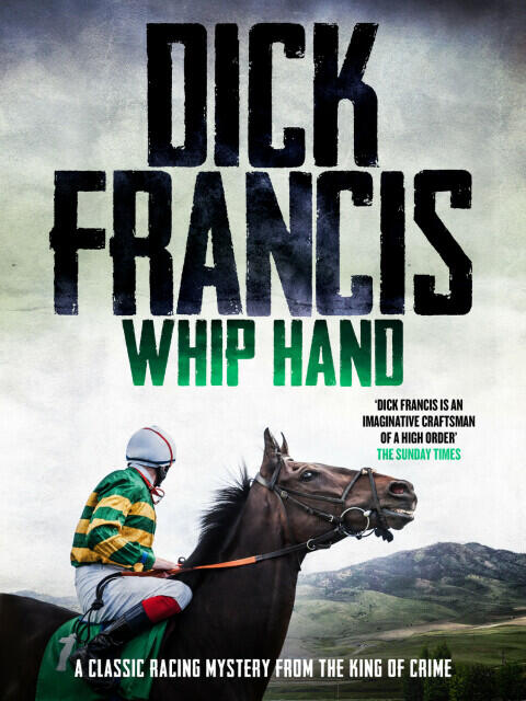 Whip Hand: A Classic Racing Mystery