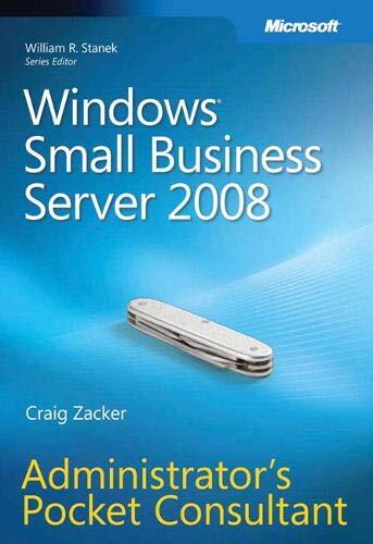 Windows(r) Small Business Server 2008 Administrator's Pocket Consultant: Administrator's Pocket Consultant