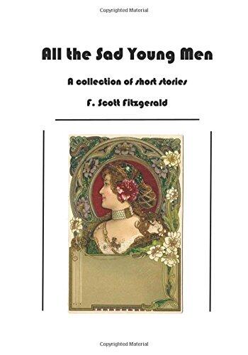 All the Sad Young Men: The Third Collection of Short Stories