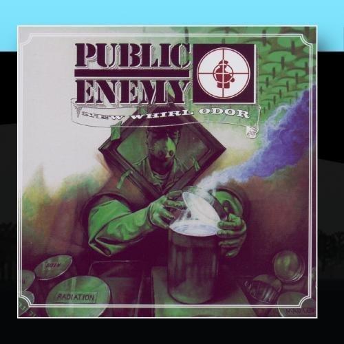 New Whirl Odor by Public Enemy [2010]