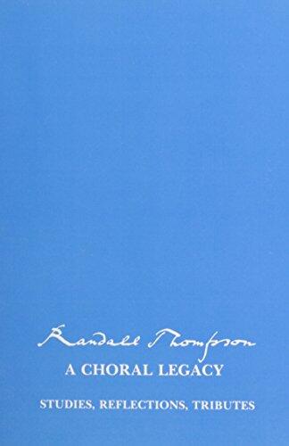 Randall Thompson: A Choral Legacy
