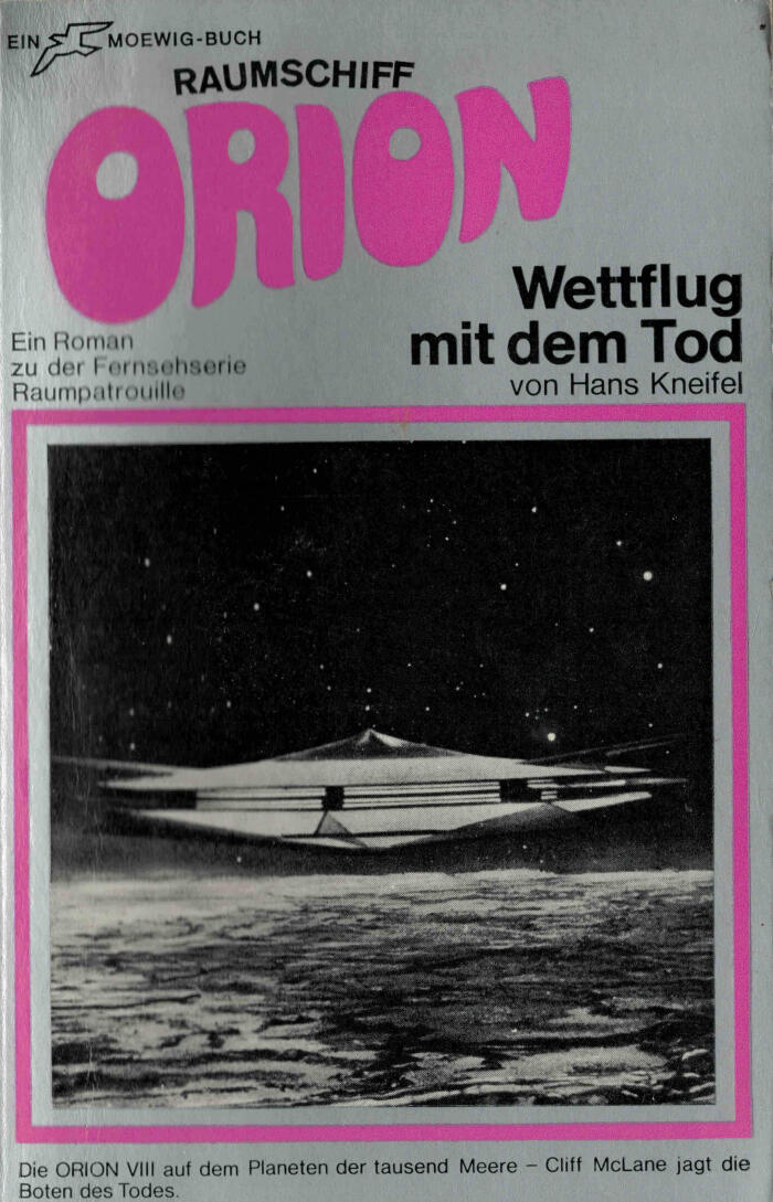 Raumschiff ORION (Wettflug mit dem Tod)