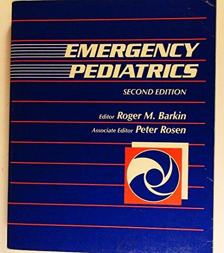 Emergency Pediatrics: A Guide to Ambulatory Care