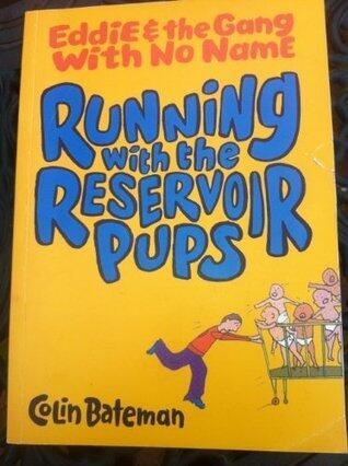 Running with the Reservoir Pups