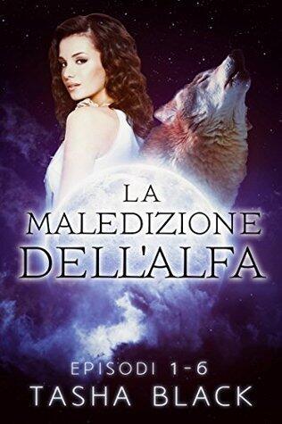 La maledizione dell'alfa: Il pacchetto completo