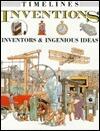 Inventions: Inventors & Ingenious Ideas