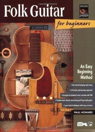 Folk Guitar for Beginners: Learn How to Play Folk Guitar with this Easy Beginning Method